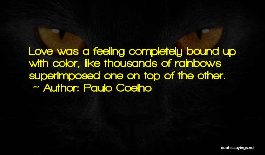 Superimposed Quotes By Paulo Coelho