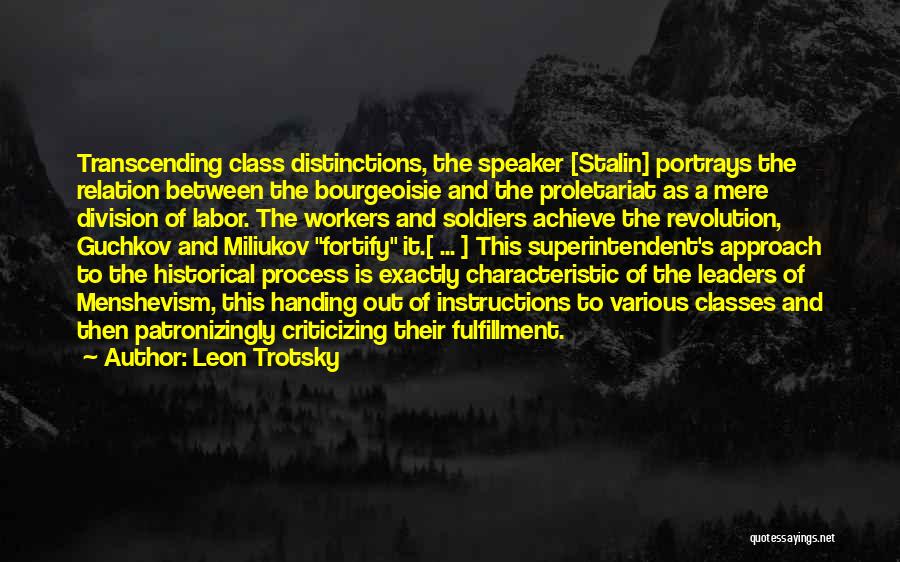 Superintendent Quotes By Leon Trotsky