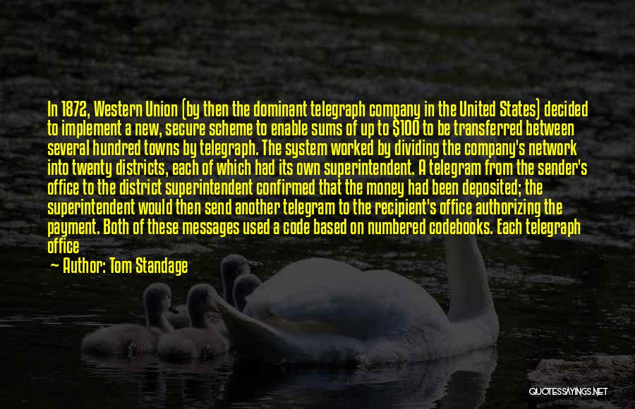 Superintendent Quotes By Tom Standage