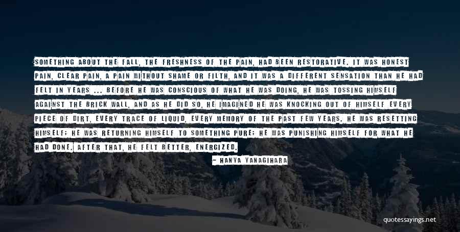 Superintendents Conference Quotes By Hanya Yanagihara Superintendents Conference Quotes By Hanya Yanagihara