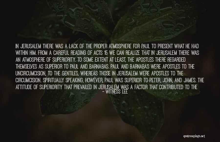 Superior Attitude Quotes By Witness Lee Superior Attitude Quotes By Witness Lee
