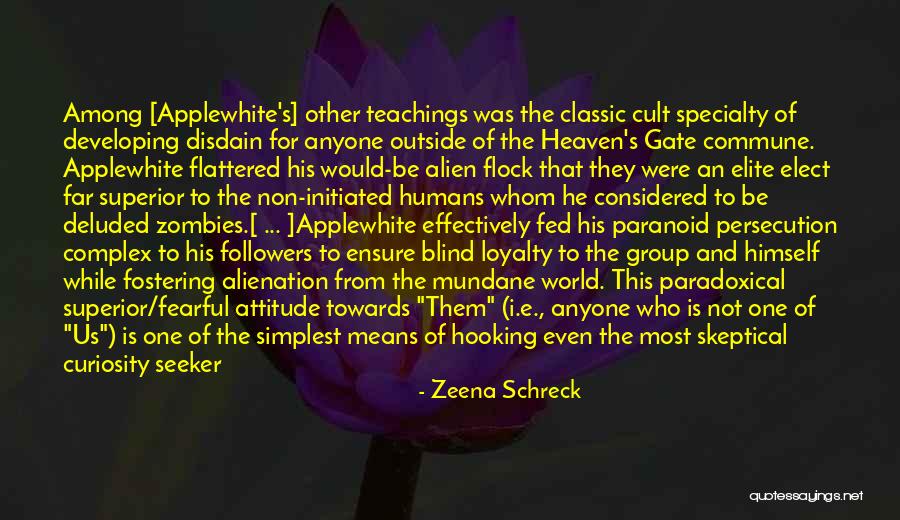 Superior Attitude Quotes By Zeena Schreck Superior Attitude Quotes By Zeena Schreck