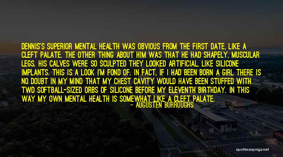 Superior Health Quotes By Augusten Burroughs Superior Health Quotes By Augusten Burroughs
