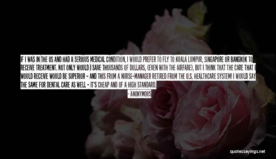 Superior Healthcare Quotes By Anonymous Superior Healthcare Quotes By Anonymous