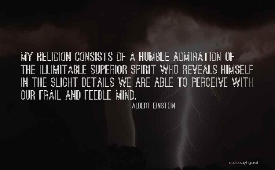 Superior Mind Quotes By Albert Einstein