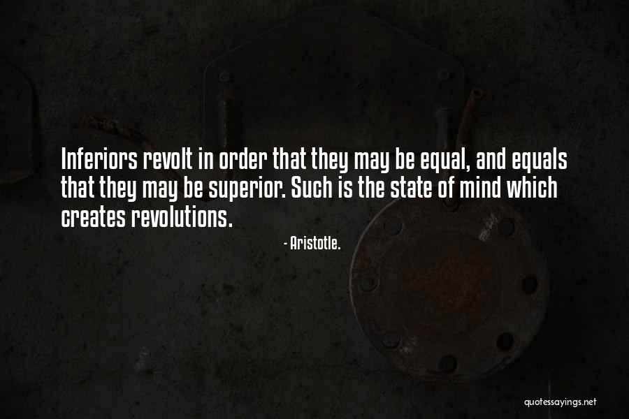 Superior Mind Quotes By Aristotle.