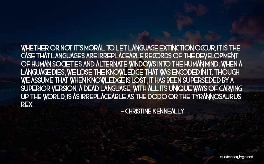 Superior Mind Quotes By Christine Kenneally