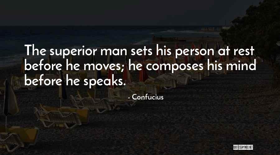 Superior Mind Quotes By Confucius