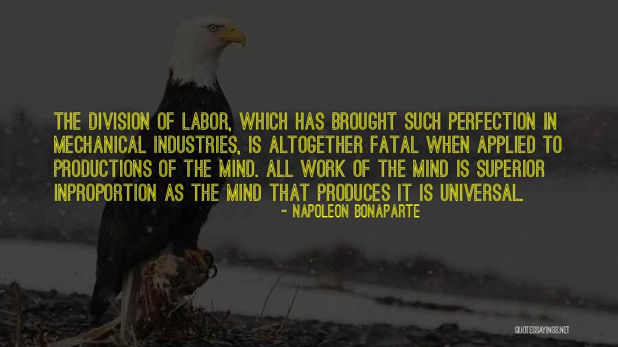 Superior Mind Quotes By Napoleon Bonaparte