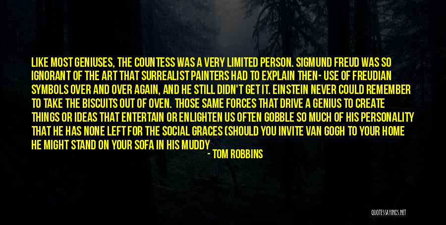 Superior Mind Quotes By Tom Robbins