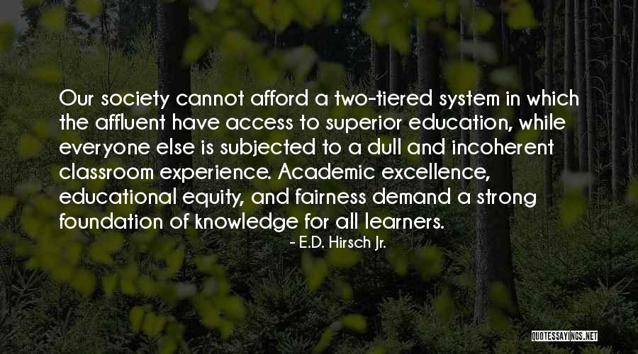Superior System Quotes By E.D. Hirsch Jr. Superior System Quotes By E.D. Hirsch Jr.