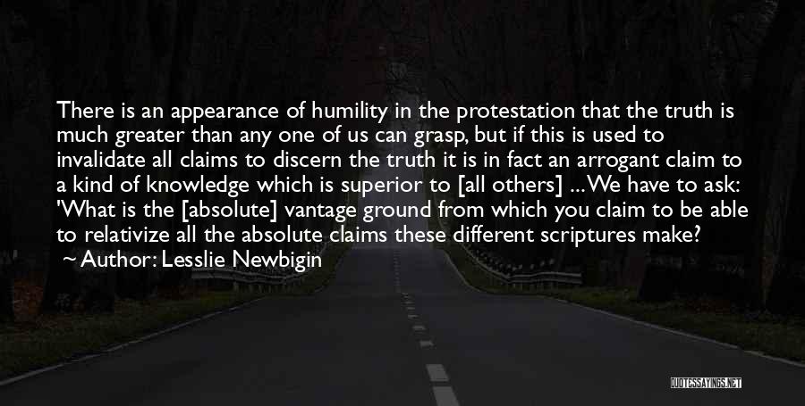 Superior Than Others Quotes By Lesslie Newbigin