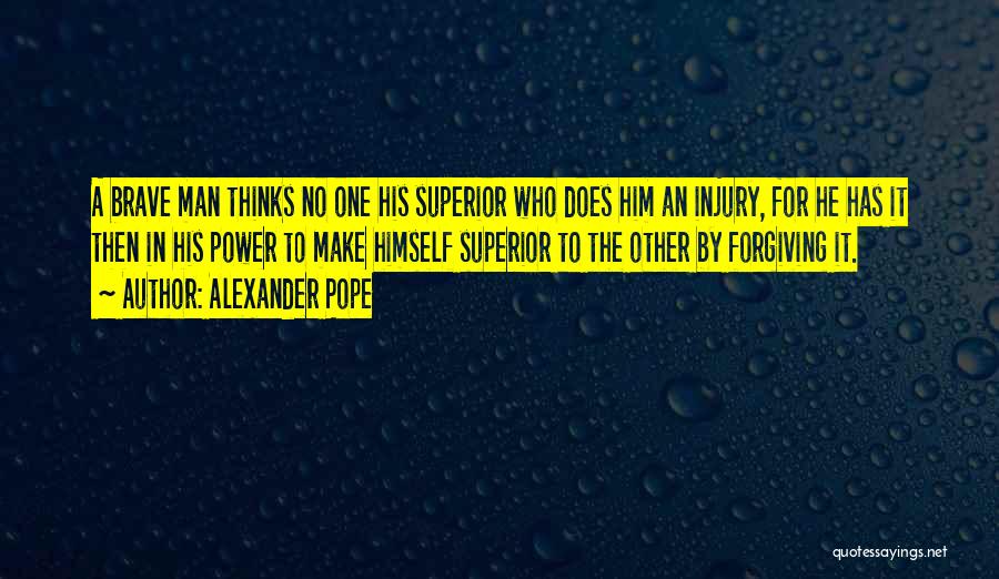 Superior Thinking Quotes By Alexander Pope