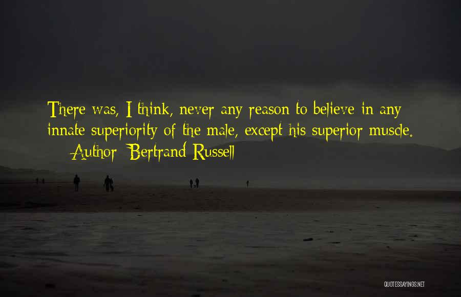 Superior Thinking Quotes By Bertrand Russell