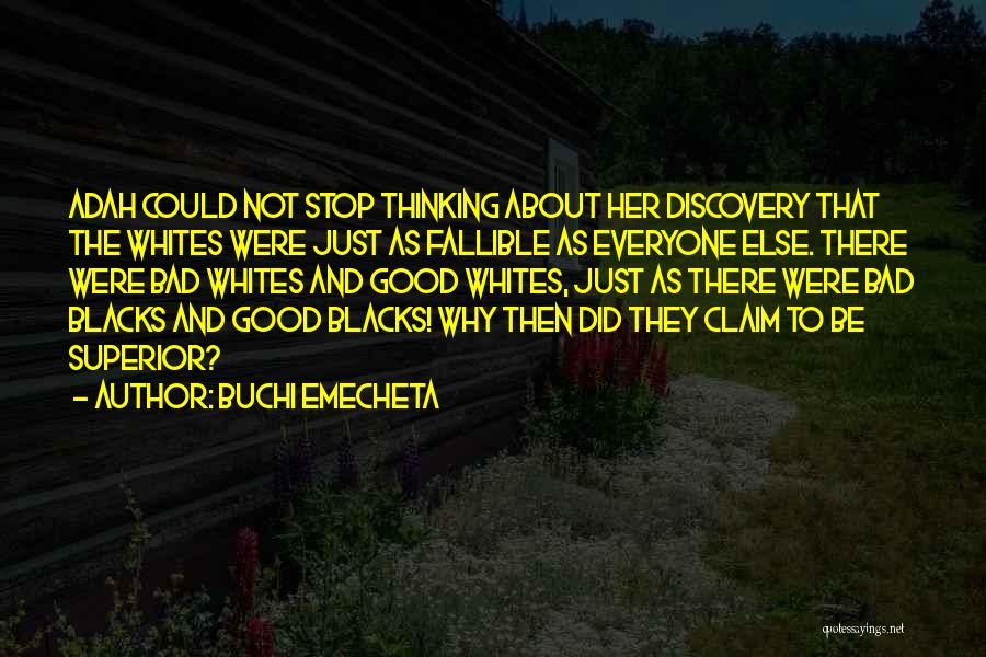 Superior Thinking Quotes By Buchi Emecheta Superior Thinking Quotes By Buchi Emecheta