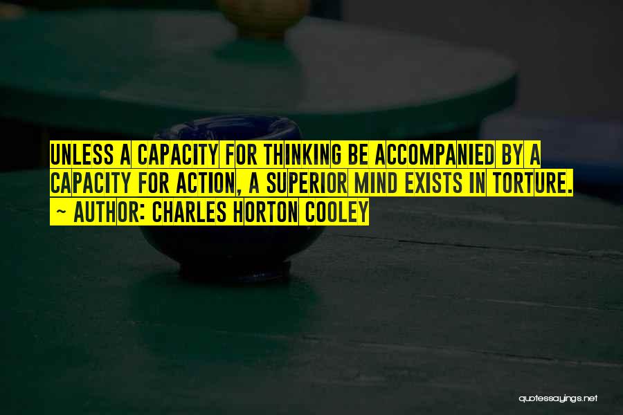 Superior Thinking Quotes By Charles Horton Cooley