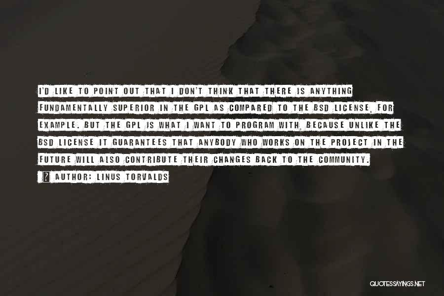 Superior Thinking Quotes By Linus Torvalds Superior Thinking Quotes By Linus Torvalds