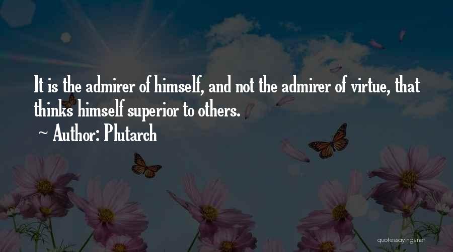 Superior Thinking Quotes By Plutarch