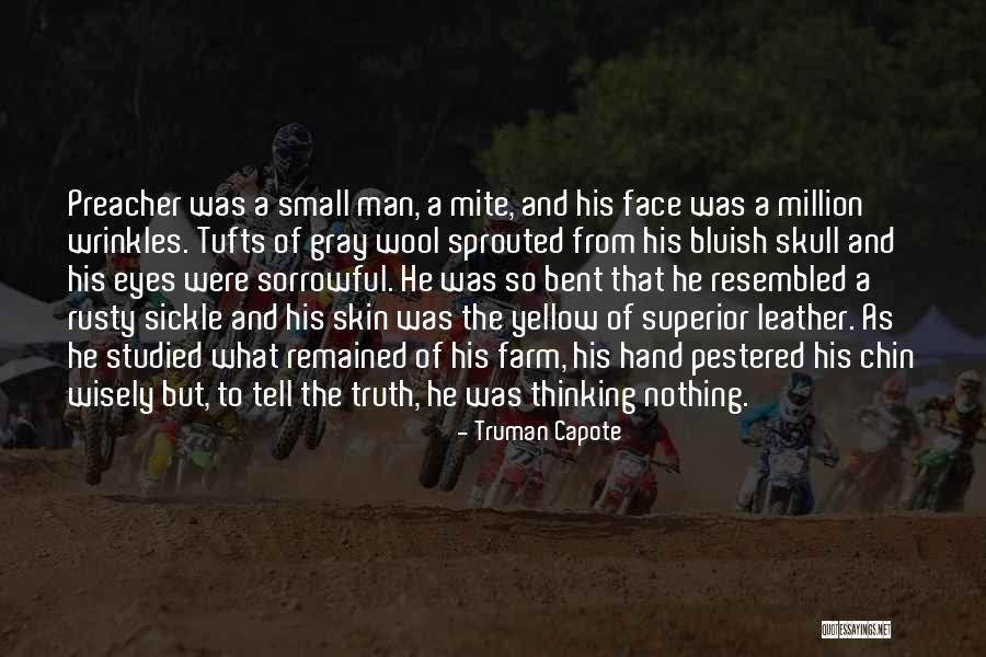 Superior Thinking Quotes By Truman Capote Superior Thinking Quotes By Truman Capote