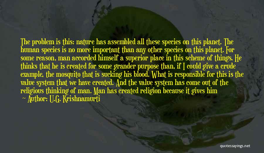 Superior Thinking Quotes By U.G. Krishnamurti Superior Thinking Quotes By U.G. Krishnamurti