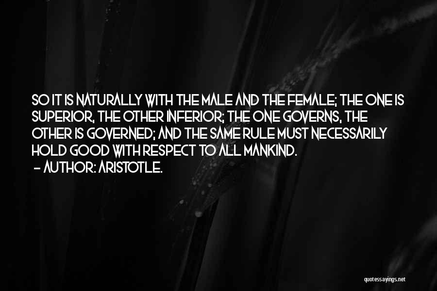 Superior Vs Inferior Quotes By Aristotle.