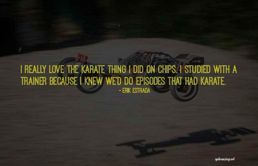 Superiores Del Quotes By Erik Estrada Superiores Del Quotes By Erik Estrada