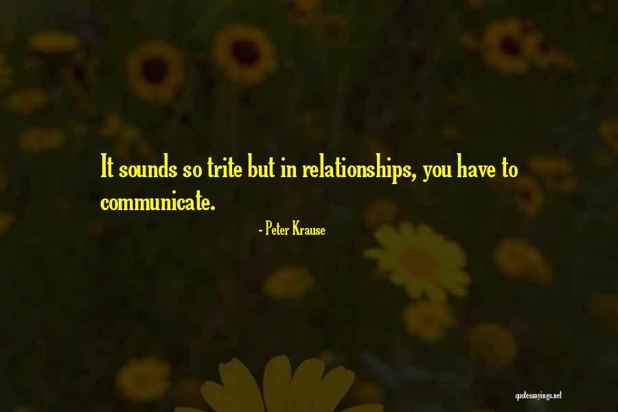 Superiores Quotes By Peter Krause