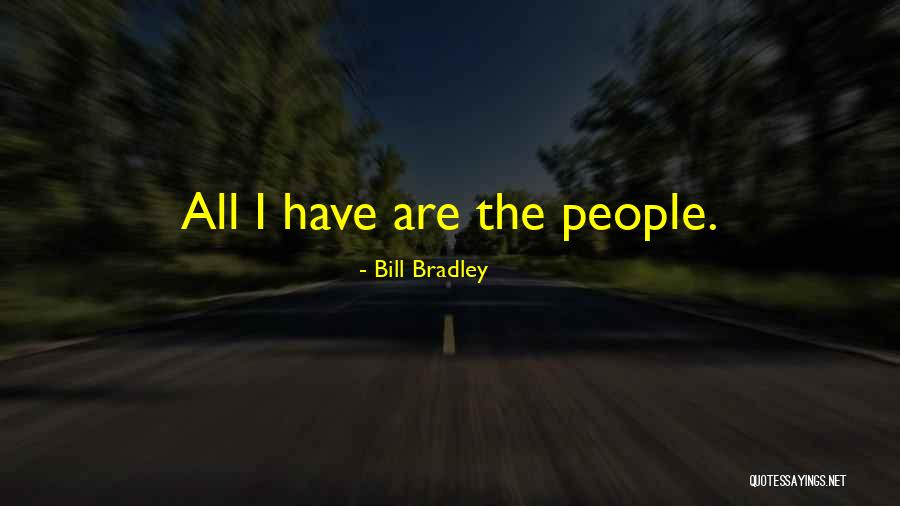 Superioridad De Las Razas Quotes By Bill Bradley