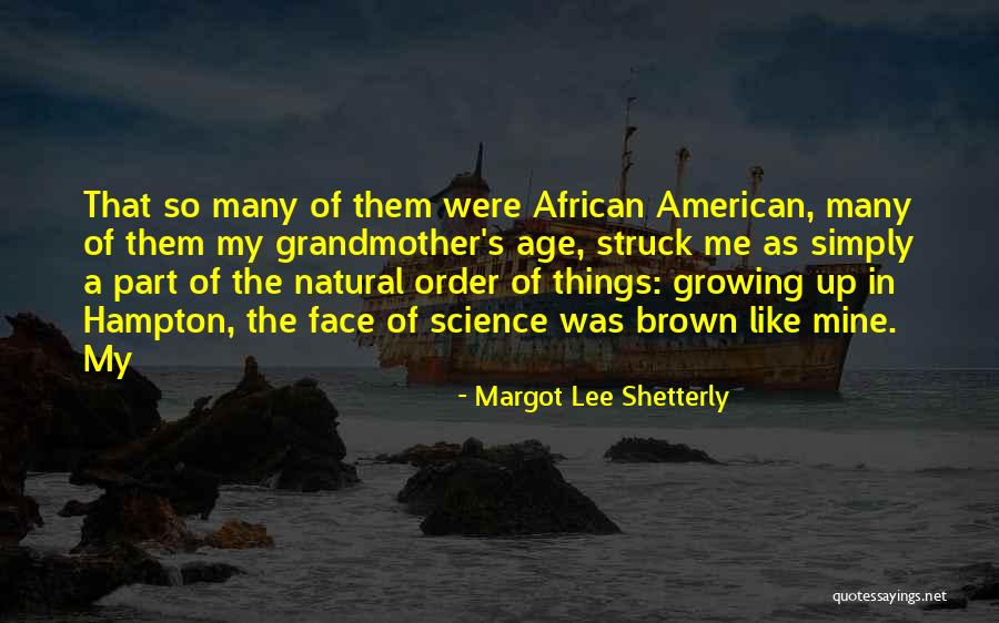 Superioridad Significado Quotes By Margot Lee Shetterly Superioridad Significado Quotes By Margot Lee Shetterly