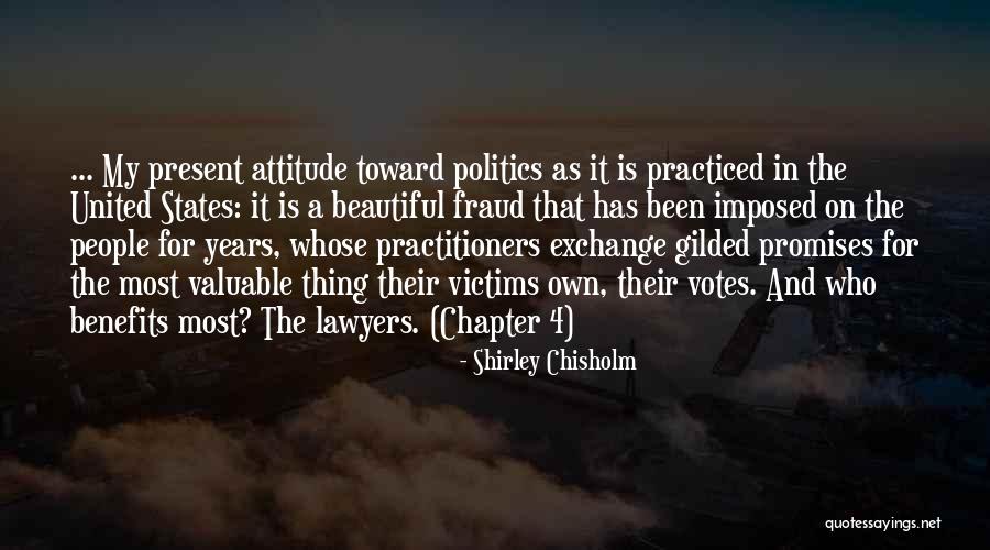 Superiority Attitudes Quotes By Shirley Chisholm Superiority Attitudes Quotes By Shirley Chisholm
