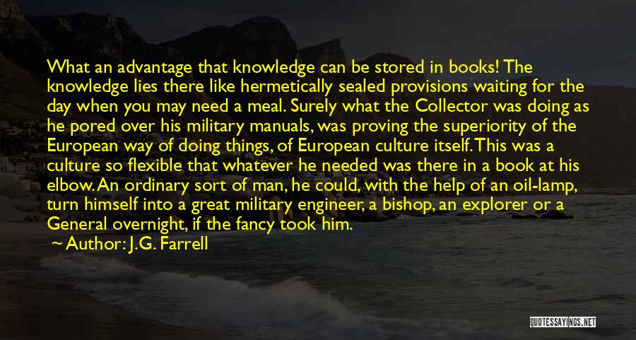 Superiority Quotes By J.G. Farrell