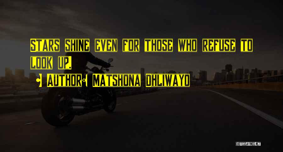 Superiority Quotes By Matshona Dhliwayo