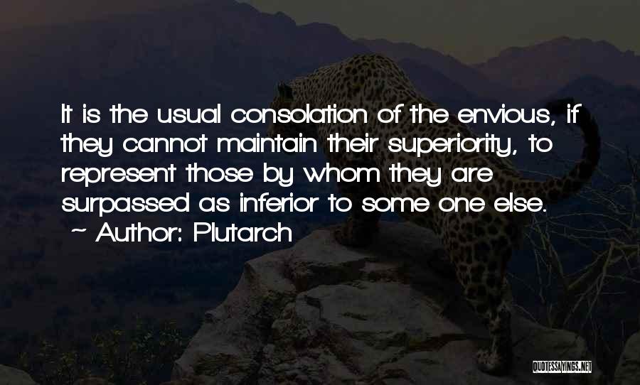 Superiority Quotes By Plutarch