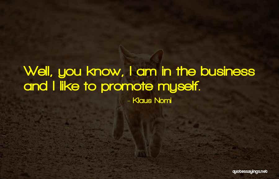 Superiority Quotes Quotes By Klaus Nomi Superiority Quotes Quotes By Klaus Nomi