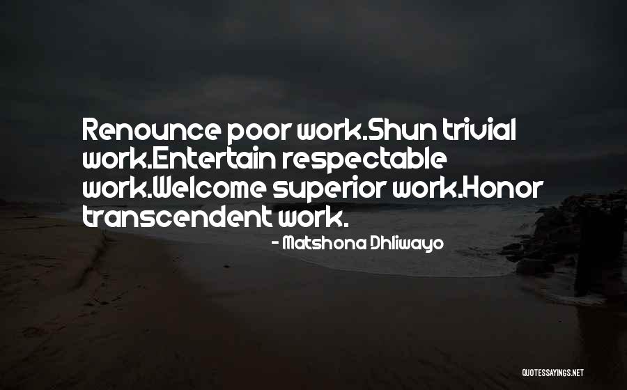 Superiority Quotes Quotes By Matshona Dhliwayo Superiority Quotes Quotes By Matshona Dhliwayo