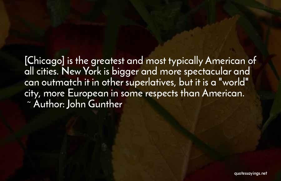 Superlatives Quotes By John Gunther