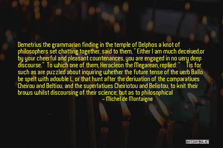 Superlatives Quotes By Michel De Montaigne Superlatives Quotes By Michel De Montaigne