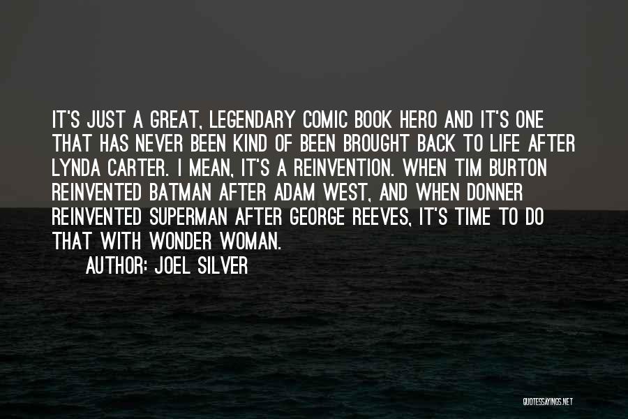 Superman Comic Book Quotes By Joel Silver