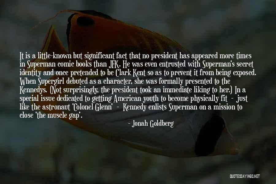 Superman Comic Quotes By Jonah Goldberg Superman Comic Quotes By Jonah Goldberg