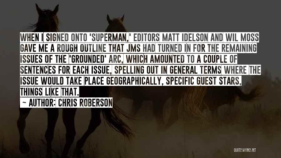 Superman Grounded Quotes By Chris Roberson