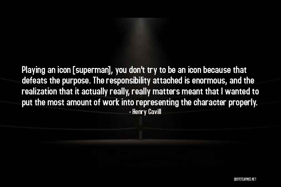 Superman Henry Cavill Quotes By Henry Cavill Superman Henry Cavill Quotes By Henry Cavill