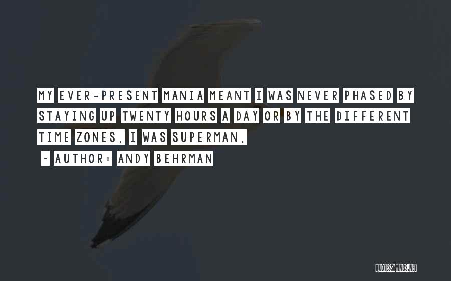 Superman Quotes By Andy Behrman