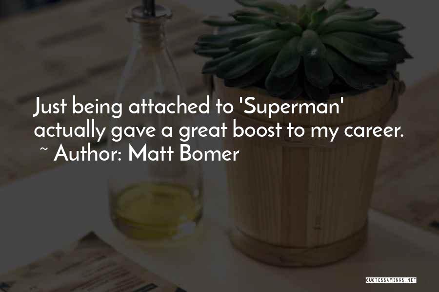 Superman Quotes By Matt Bomer