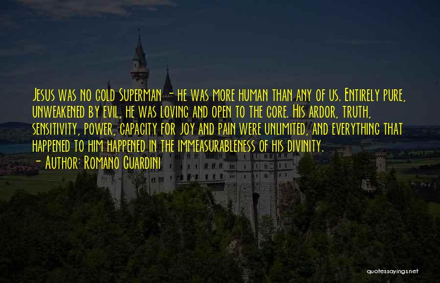 Superman Quotes By Romano Guardini