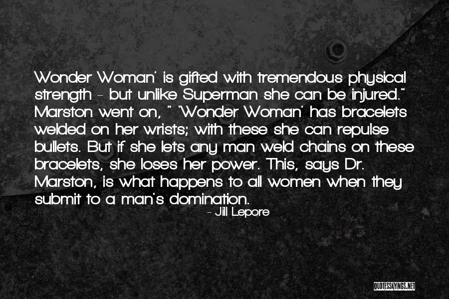 Superman Wonder Woman Quotes By Jill Lepore