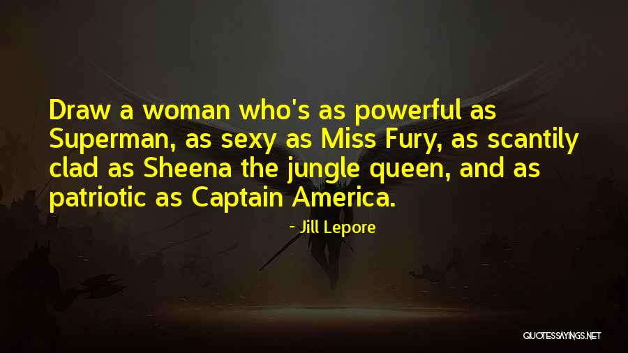 Superman Wonder Woman Quotes By Jill Lepore