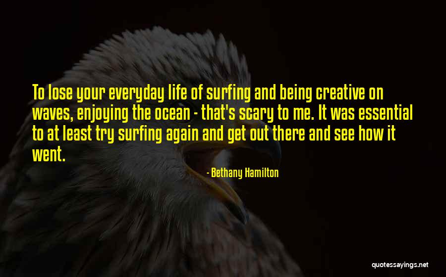 Supermans Weakness Quotes By Bethany Hamilton Supermans Weakness Quotes By Bethany Hamilton