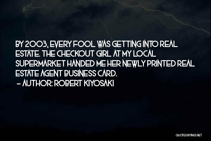 Supermarket Quotes By Robert Kiyosaki