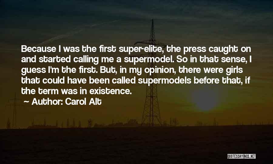 Supermodel Quotes By Carol Alt