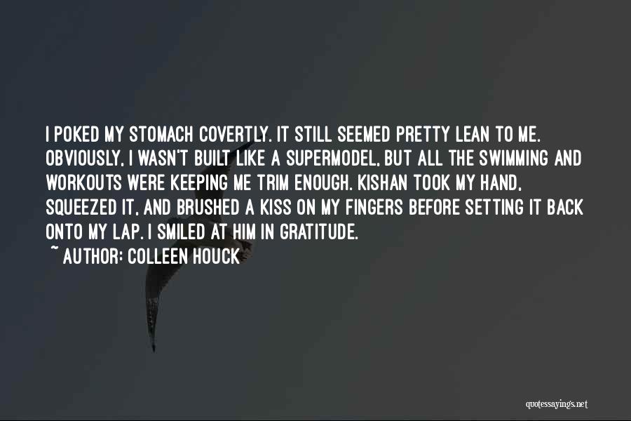 Supermodel Quotes By Colleen Houck